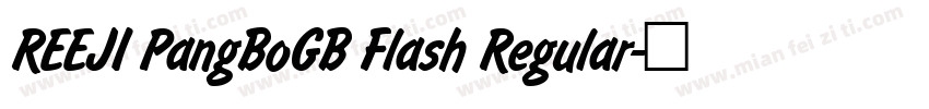 REEJI PangBoGB Flash Regular字体转换